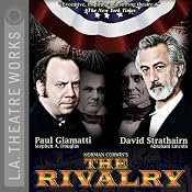 The Rivalry (Dramatized) | [Norman Corwin]