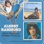 Albert Hammond/99 Miles from L.a.