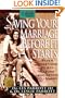 Saving Your Marriage Before It Starts: Seven Questions to Ask Before (and After) You Marry