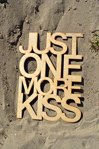 "Just One More Kiss" Wood Wall Art