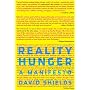 Reality Hunger: A Manifesto