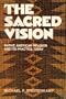 The Sacred Vision: Native American Religion and Its Practice Today