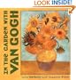 In the Garden with Van Gogh