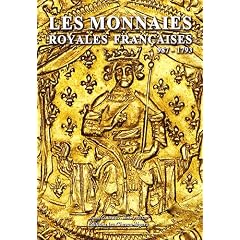 Les monnaies royales fran�aises 987-1793