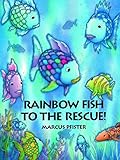 Rainbow Fish to the rescue!
