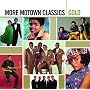 Gold - More Motown Classics