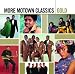Gold - More Motown Classics