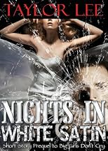 Nights in White Satin: Short Story Prequel to Big Girls Don't Cry
