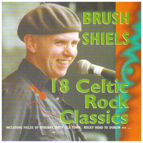 BRUSH SHIELS : 18 CELTIC ROCK