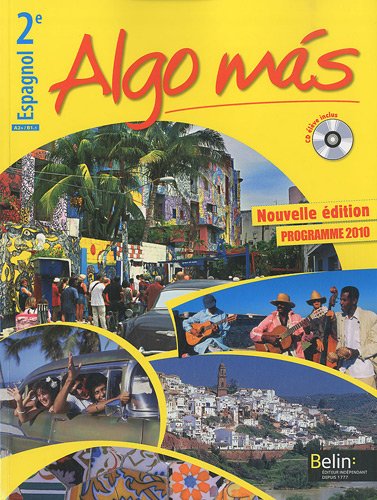 Espagnol 2e Algo mas : Programme 2010 (1CD audio)