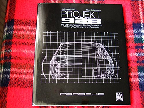 project 928 a development history of the porsche 928 from first sketch to production