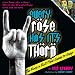 Every Rose Has Its Thorn: The Rock 'n' Roll Field Guide to Guys