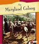 The Maryland Colony (Fact Finders: American Colonies)