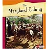 The Maryland Colony (Fact Finders: American Colonies)