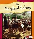 The Maryland Colony (Fact Finders: American Colonies)