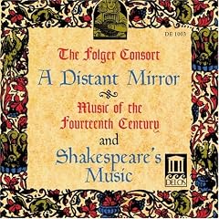 A Distant Mirror & Shakespeare's Music