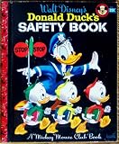Walt Disney's Donald Duck's Safety Book (A Mickey Mouse Club Book, D41)
