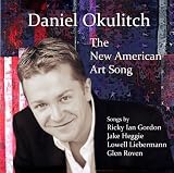 Daniel Okulitch: The New American Art Song