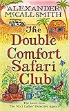 The Double Comfort Safari Club