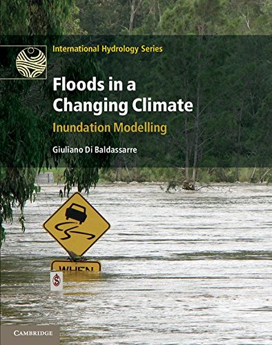 Floods in a Changing Climate: Inundation Modelling (International Hydrology Series)
