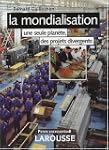 La mondialisation : Une seule plan�te...