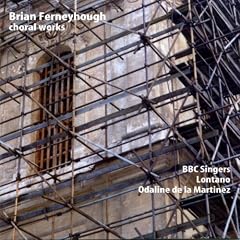 Brian Ferneyhough Choral Works
