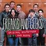Freaks And Geeks: Original Soundtrack And Score