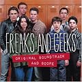 Freaks And Geeks: Original Sou