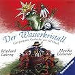 Der Wasserkristall