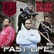 Fast Life [Explicit]