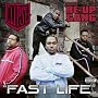 Fast Life [Explicit]