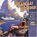 Search : Hawaii Bound: A Collection of Vintage Hawaiian Travel Posters (2005 Calendar)