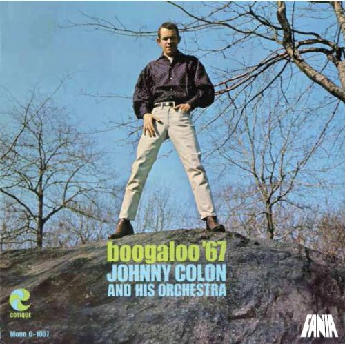 Johnny Colon - Boogaloo 67 - Zortam Music