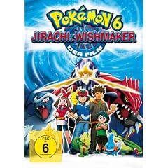 Pok�mon 6 - Jirachi Wishmaker. Der Film