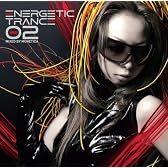 ENERGETIC TRANCE 02 (エナジェティック・トランス 02)