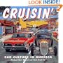 Cruisin': Car Culture in America