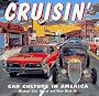 Cruisin': Car Culture in America