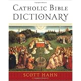 Catholic Bible Dictionaryby Scott Hahn
