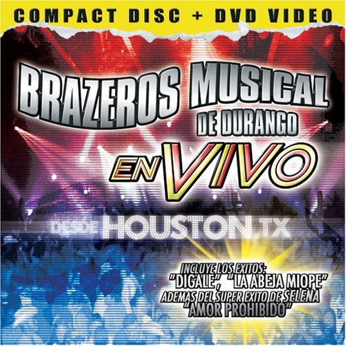 Brazeros Musical - En Vivo Desde Houston, TX - Zortam Music