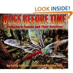 Bugs Before Time: Prehistoric Insects and Their Relatives