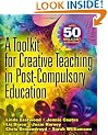 A Toolkit for Creative Teaching in Post-Compulsory Education