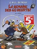 Revue DARGAUD  / C.R.S = détresse : La semaine des 40 heurts