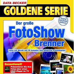 Der große FotoShow Brenner, 1 CD-ROM Fotos mit Musik auf CD brennen und effektvoll präsentieren. Für Windows 98/98SE/ME/2000/XP