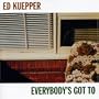 Everybody's Got to