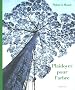 Plaidoyer pour l'arbre