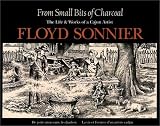 From Small Bits of Charcoal: The Life & Works of a Cajun Artist