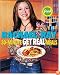 Rachael Ray's 30-Minute Get Real Meals: Eat Healthy Without Going to Extremes