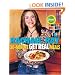 30-Minute Get Real Meals: Eat Healthy Without Going to Extremes