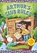 Arthur's Club Rules