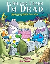 In Shark Years I'm Dead: Sherman's Lagoon Turns Fifteen (Sherman's Lagoon Collection (Numbered))